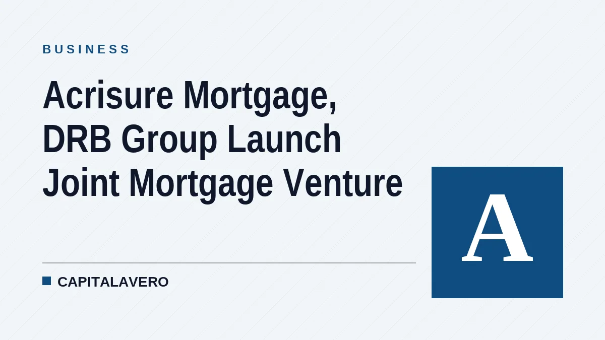 Acrisure Mortgage, DRB Group Launch Joint Mortgage Venture