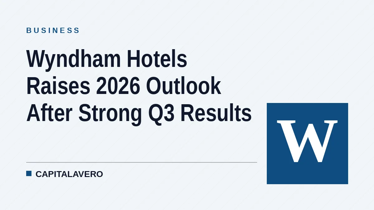 Wyndham Hotels Raises 2026 Outlook After Strong Q3 Results