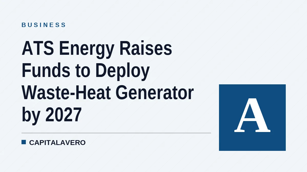 ATS Energy Raises Funds to Deploy Waste-Heat Generator by 2027