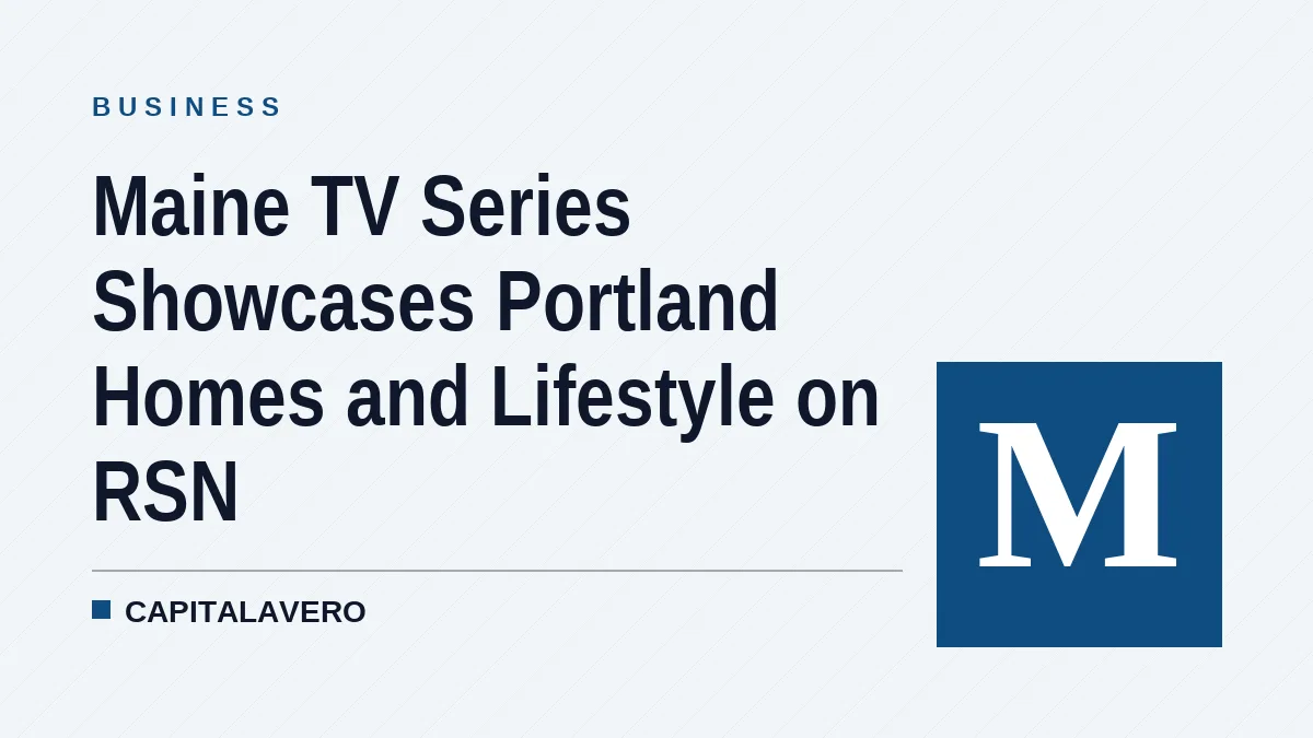 Maine TV Series Puts Portland Real Estate in National Spotlight