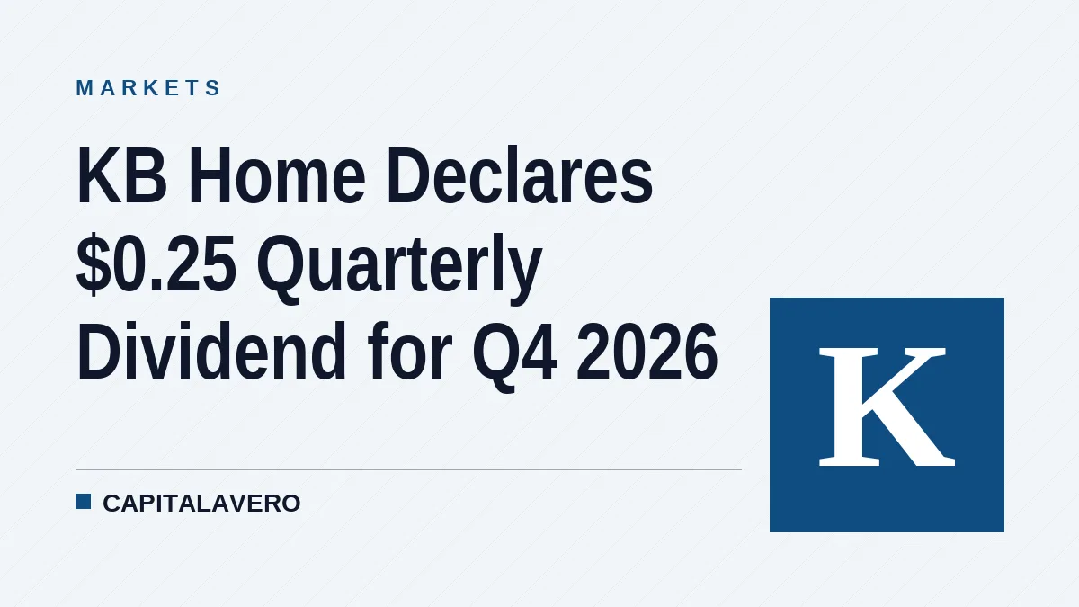 KB Home Declares $0.25 Quarterly Dividend for Q4 2026