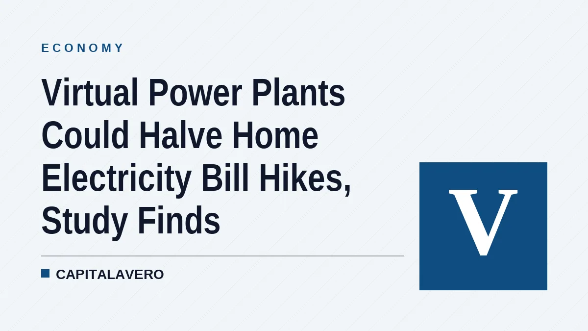 Virtual Power Plants Could Halve Home Electricity Bill Hikes, Study Finds