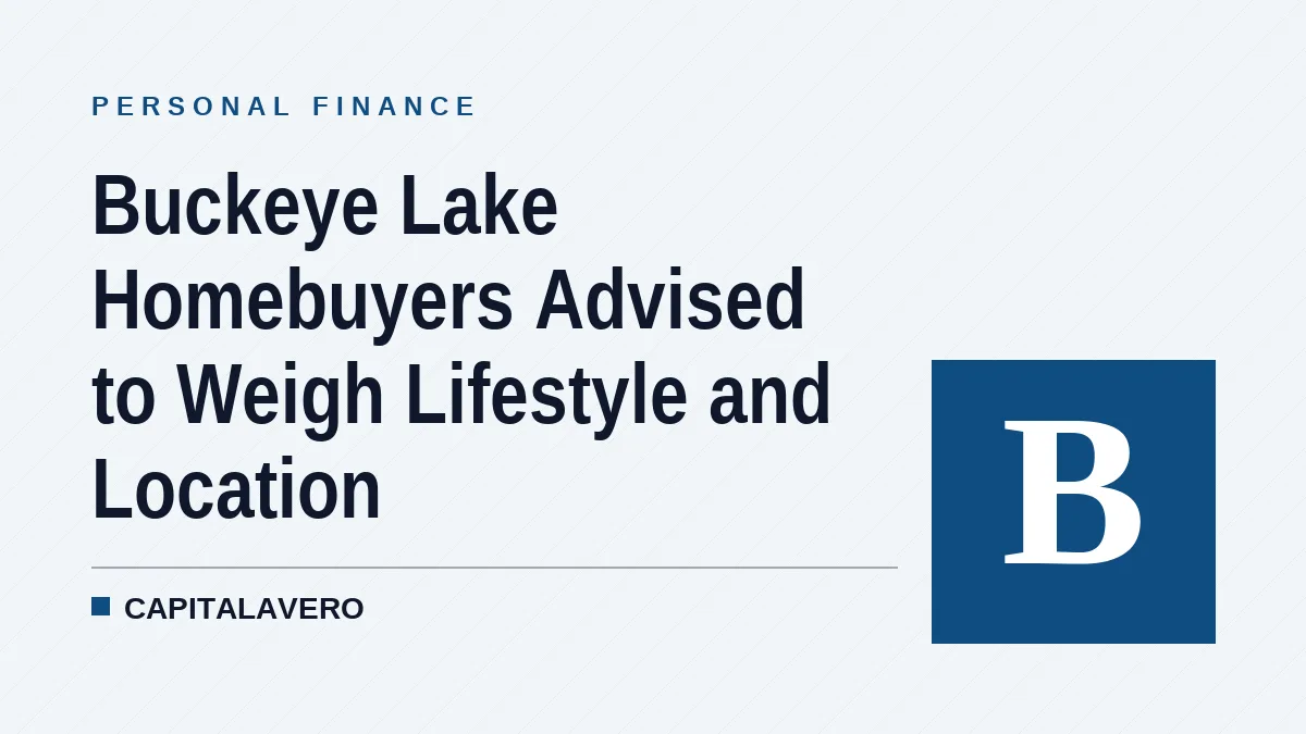 Buckeye Lake Homebuyers Advised to Weigh Lifestyle and Location