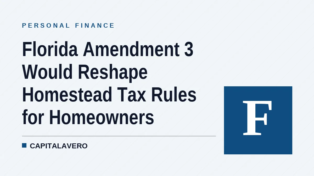Florida Amendment 3 Would Reshape Homestead Tax Rules for Homeowners