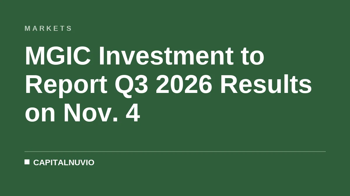 MGIC Investment to Report Q3 2026 Results on Nov. 4