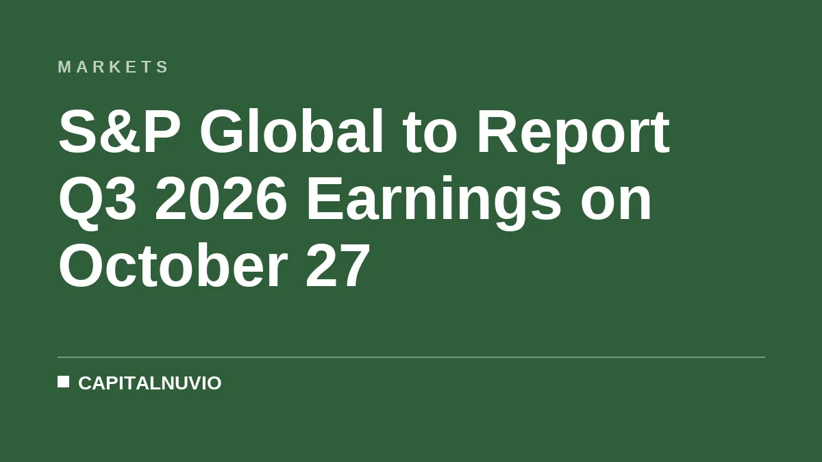 S&P Global to Report Q3 2026 Earnings on October 27