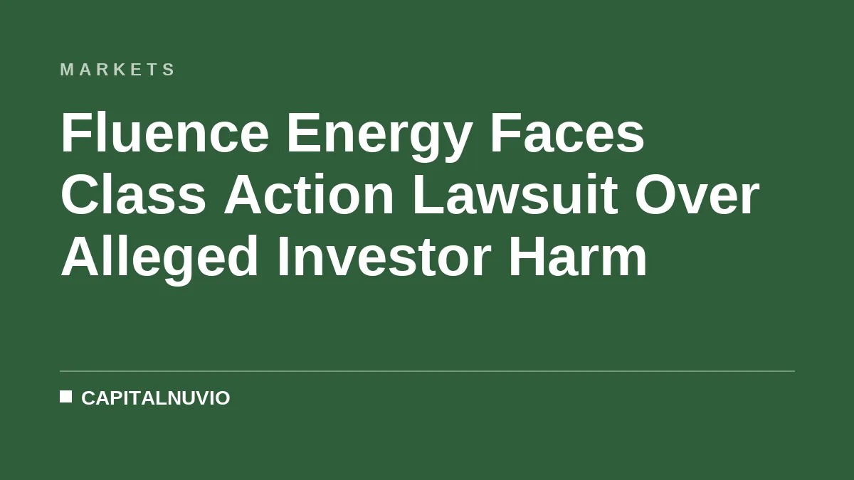 Fluence Energy Faces Class Action Lawsuit Over Alleged Investor Harm