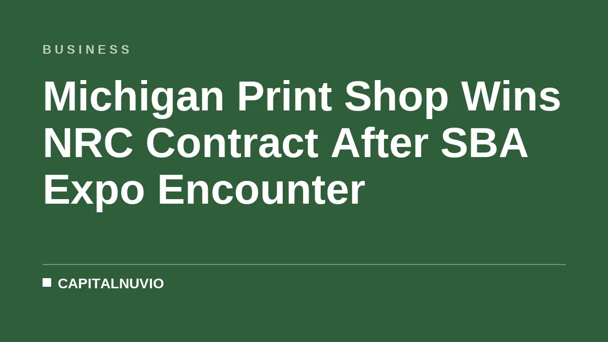 Michigan Print Shop Wins NRC Contract After SBA Expo Encounter