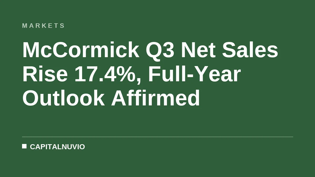 McCormick Q3 Net Sales Rise 17.4%, Full-Year Outlook Affirmed