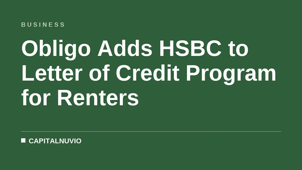 Obligo Adds HSBC to Letter of Credit Program for Renters