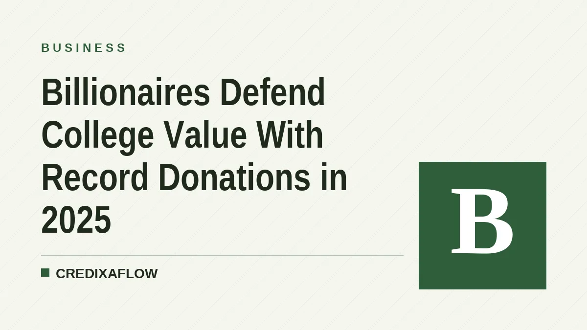 Billionaires Defend College Value With Record Donations in 2025