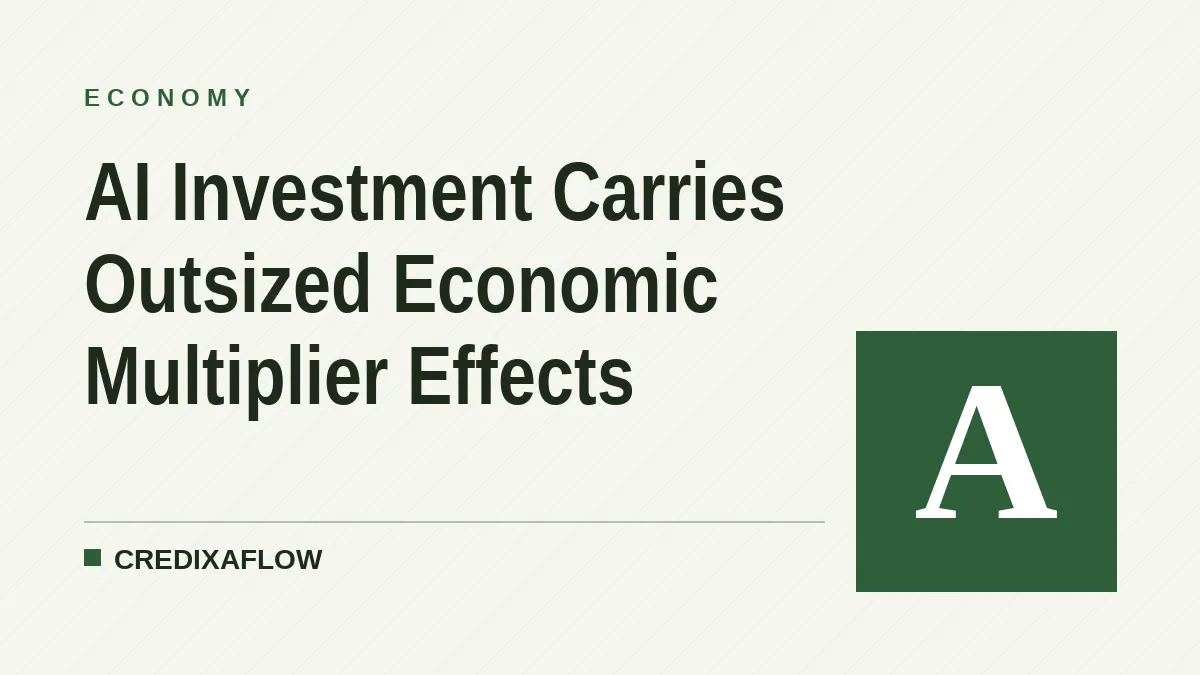 AI Investment Carries Outsized Economic Multiplier Effects