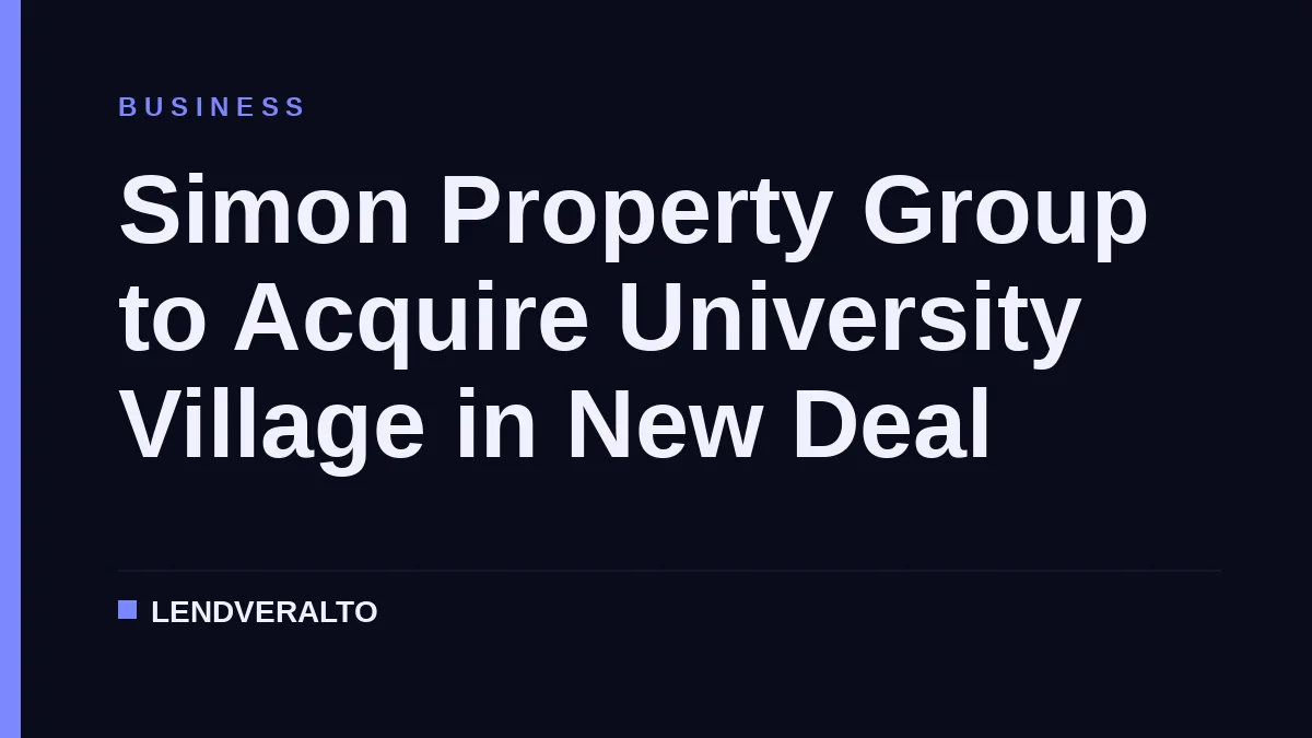 Simon Property Group to Acquire University Village in New Deal