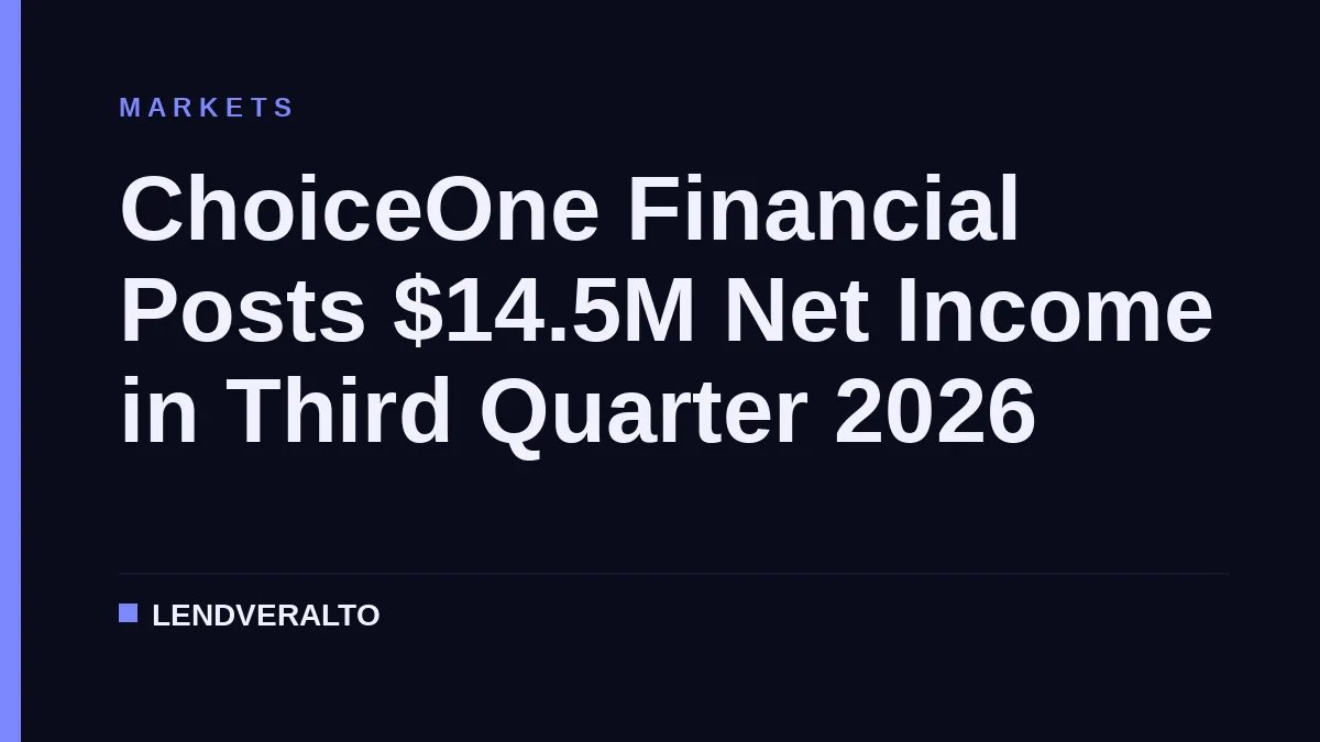 ChoiceOne Financial Posts $14.5M Net Income in Third Quarter 2026