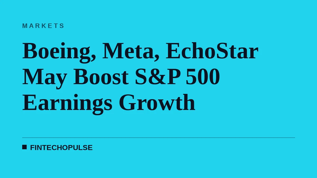 Boeing, Meta, EchoStar May Boost S&P 500 Earnings Growth