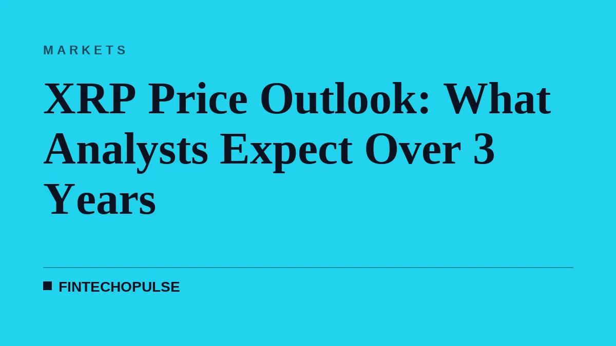 XRP Price Outlook: What Analysts Expect Over 3 Years