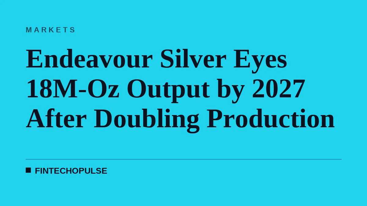 Endeavour Silver Eyes 18M-Oz Output by 2027 After Doubling Production