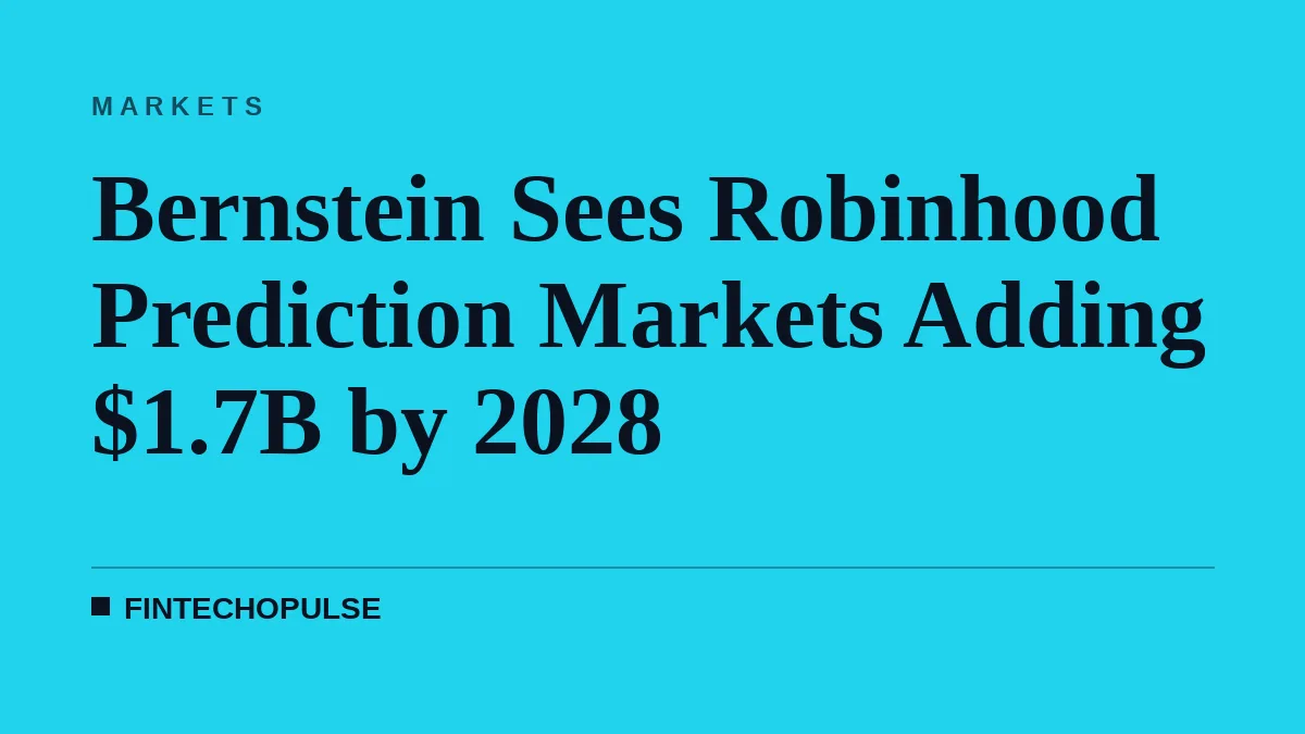Bernstein Sees Robinhood Prediction Markets Adding $1.7B by 2028