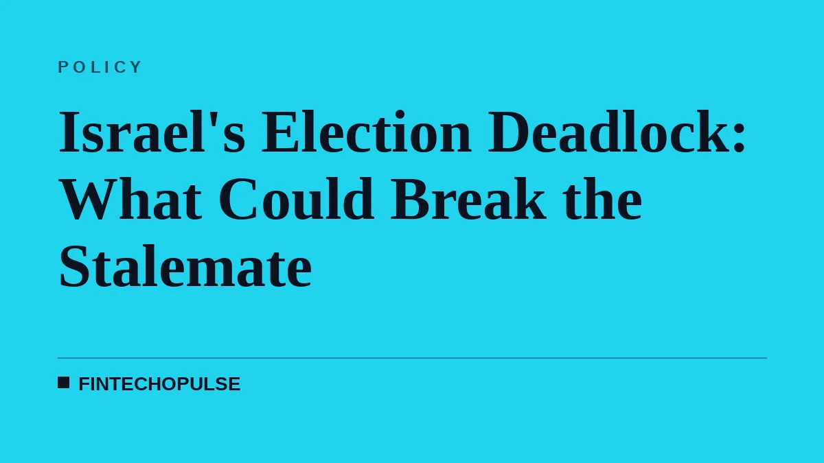Israel's Election Deadlock: What Could Break the Stalemate