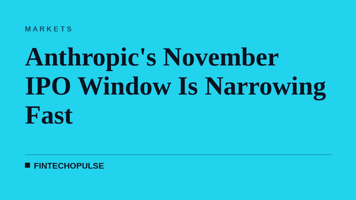 Anthropic's November IPO Window Is Narrowing Fast