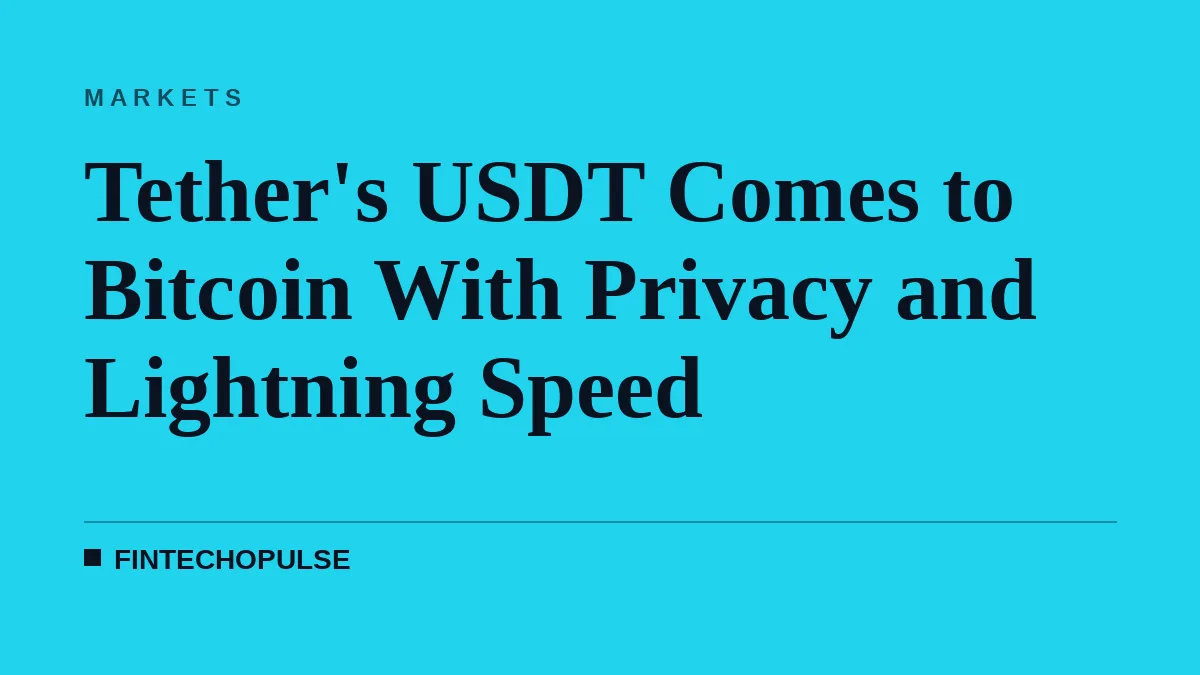 Tether's USDT Comes to Bitcoin With Privacy and Lightning Speed