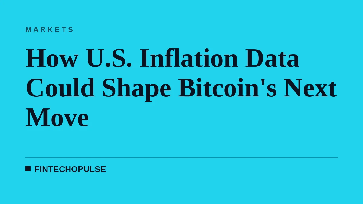 How U.S. Inflation Data Could Shape Bitcoin's Next Move