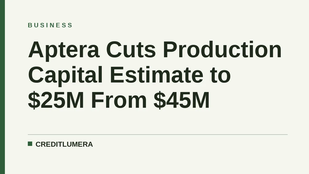 Aptera Cuts Production Capital Estimate to $25M From $45M