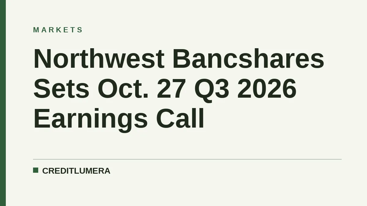 Northwest Bancshares Sets Oct. 27 Q3 2026 Earnings Call