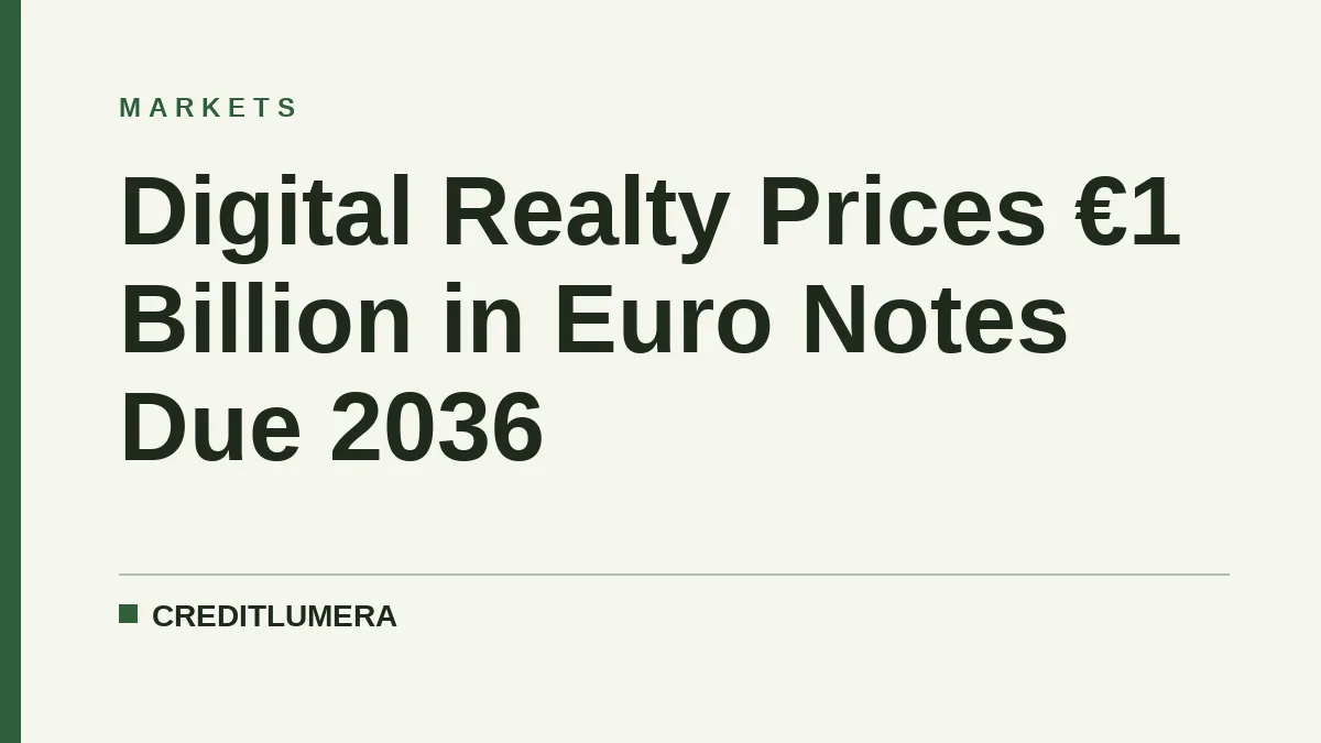 Digital Realty Prices €1 Billion in Euro Notes Due 2036