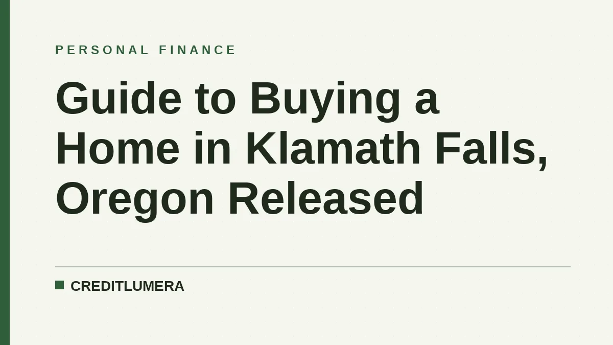 Guide to Buying a Home in Klamath Falls, Oregon Released