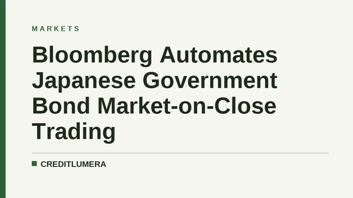 Bloomberg Automates Japanese Government Bond Market-on-Close Trading