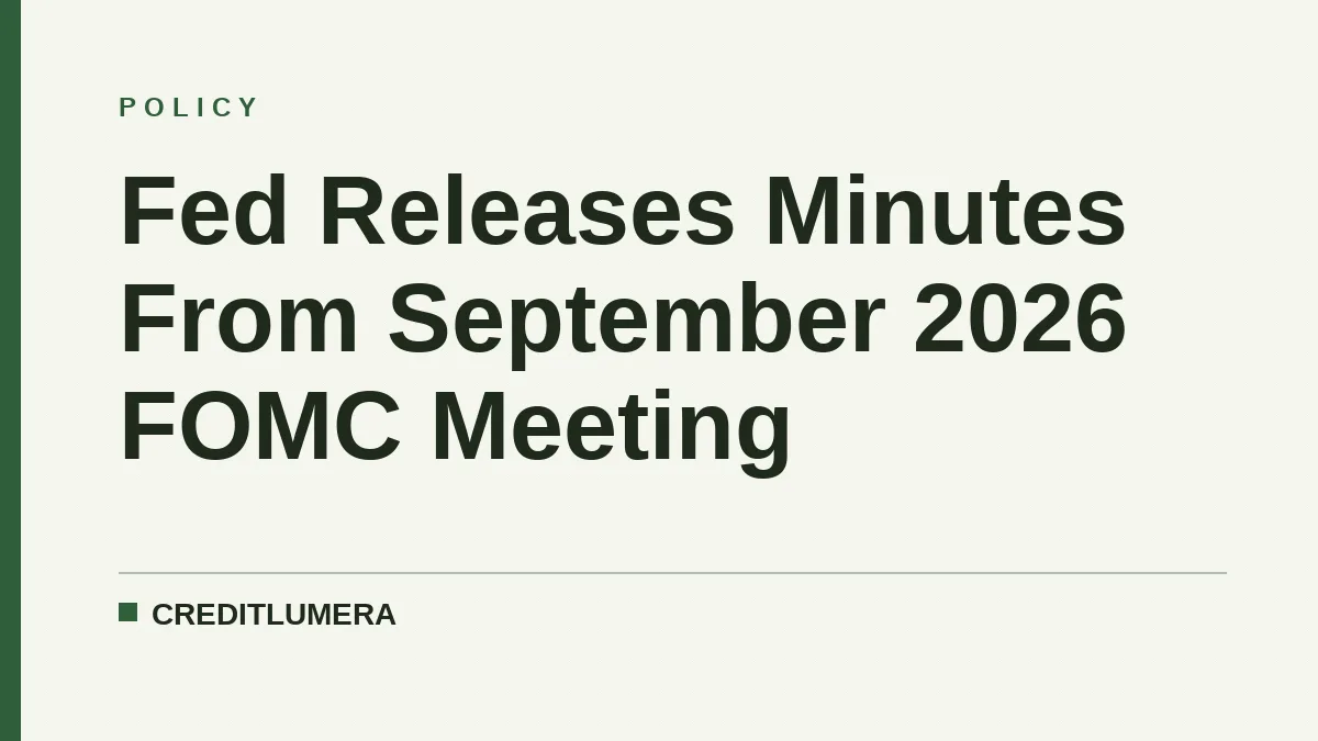 Fed Releases Minutes From September 2026 FOMC Meeting