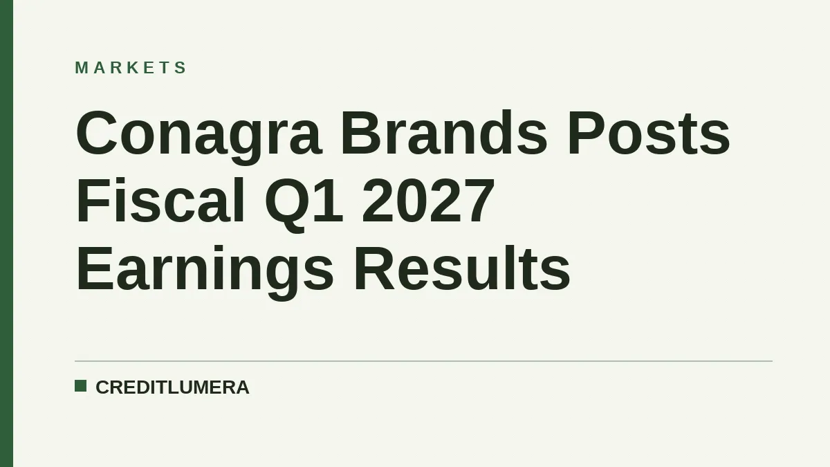 Conagra Brands Posts Fiscal Q1 2027 Earnings Results