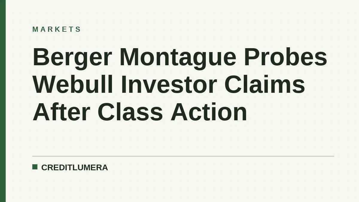 Berger Montague Probes Webull Investor Claims After Class Action