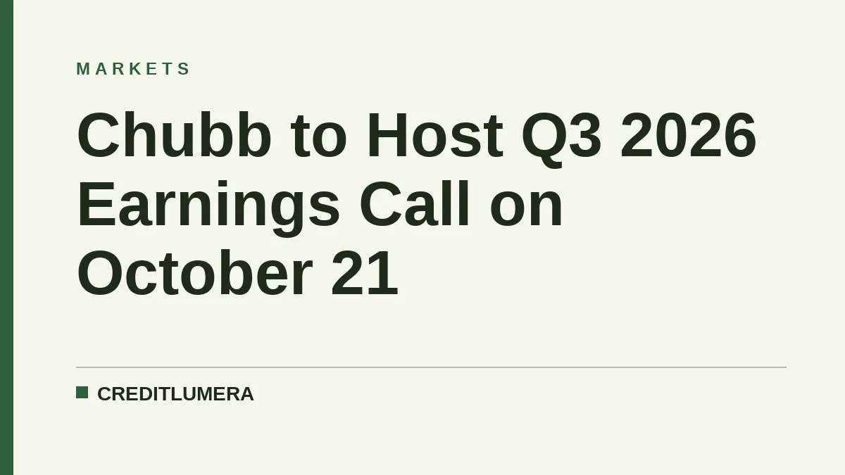 Chubb to Host Q3 2026 Earnings Call on October 21