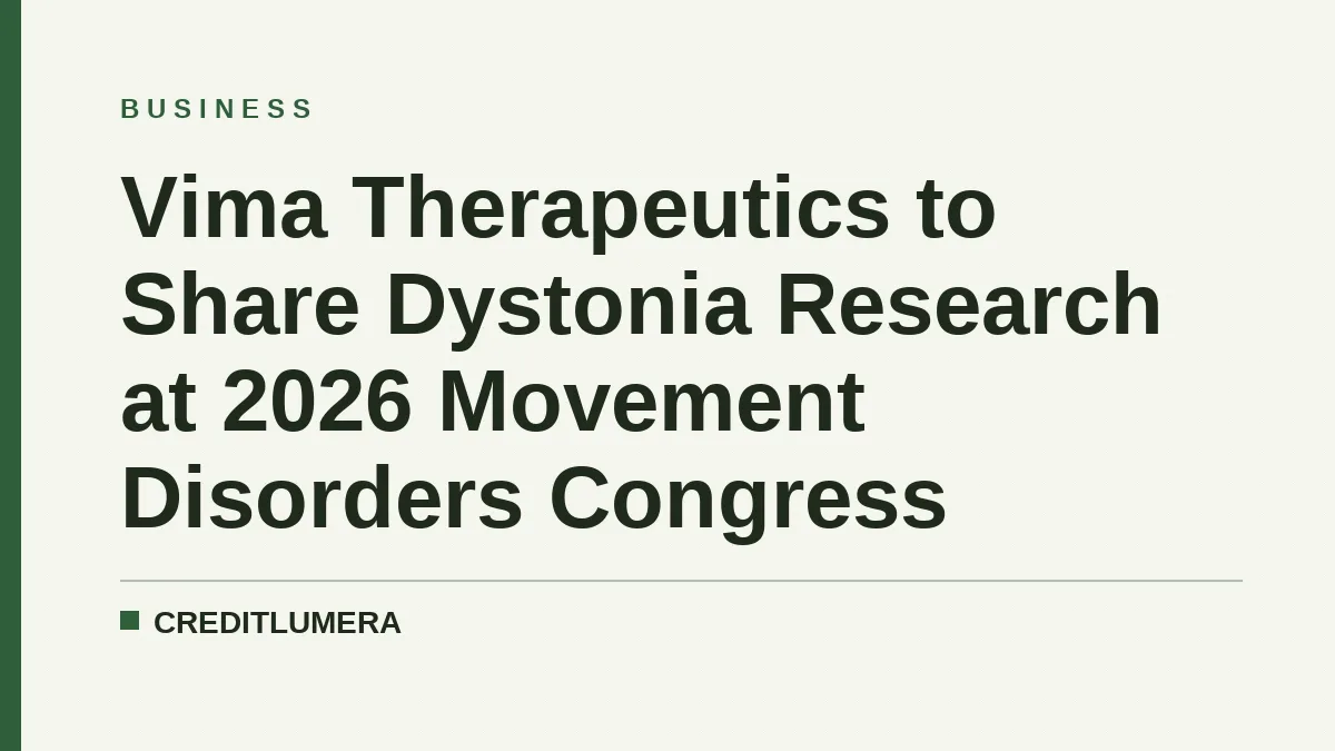 Vima Therapeutics to Share Dystonia Research at 2026 Movement Disorders Congress