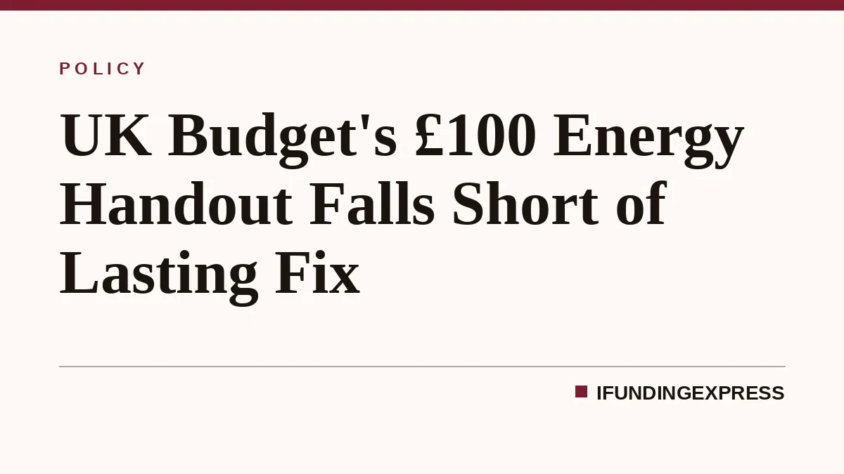 UK Budget's £100 Energy Handout Falls Short of Lasting Fix
