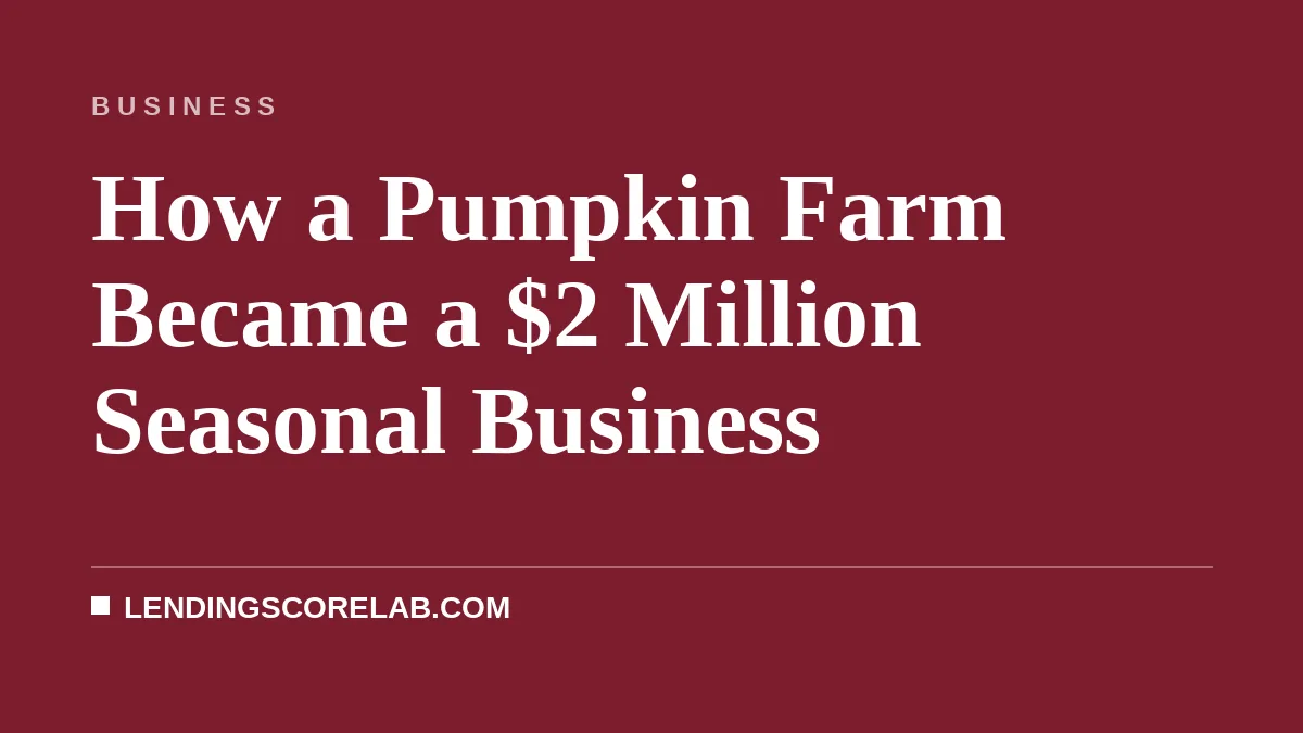 How a Pumpkin Farm Became a $2 Million Seasonal Business