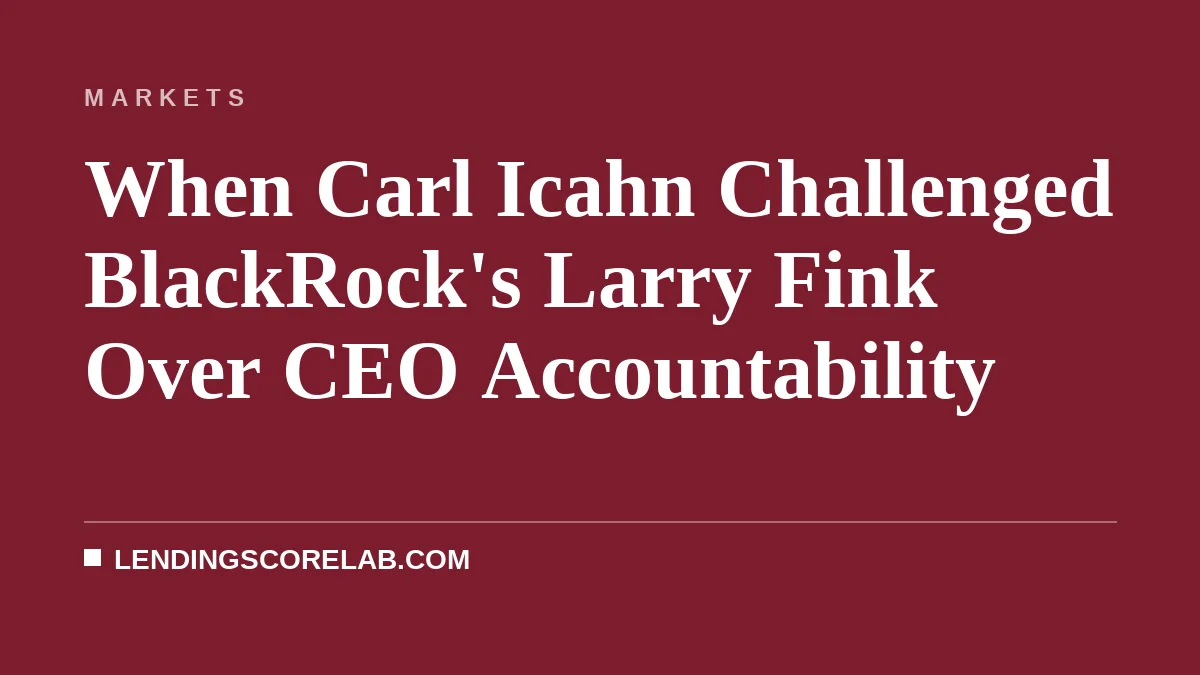 When Carl Icahn Challenged BlackRock's Larry Fink Over CEO Accountability