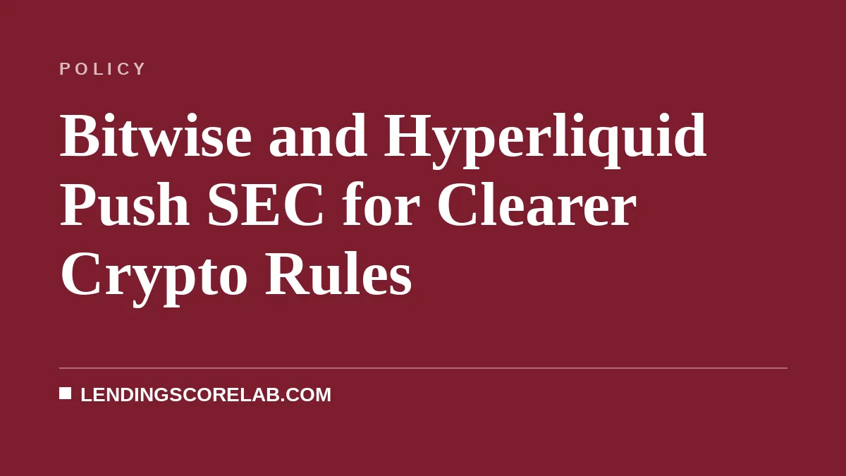 Bitwise and Hyperliquid Push SEC for Clearer Crypto Rules
