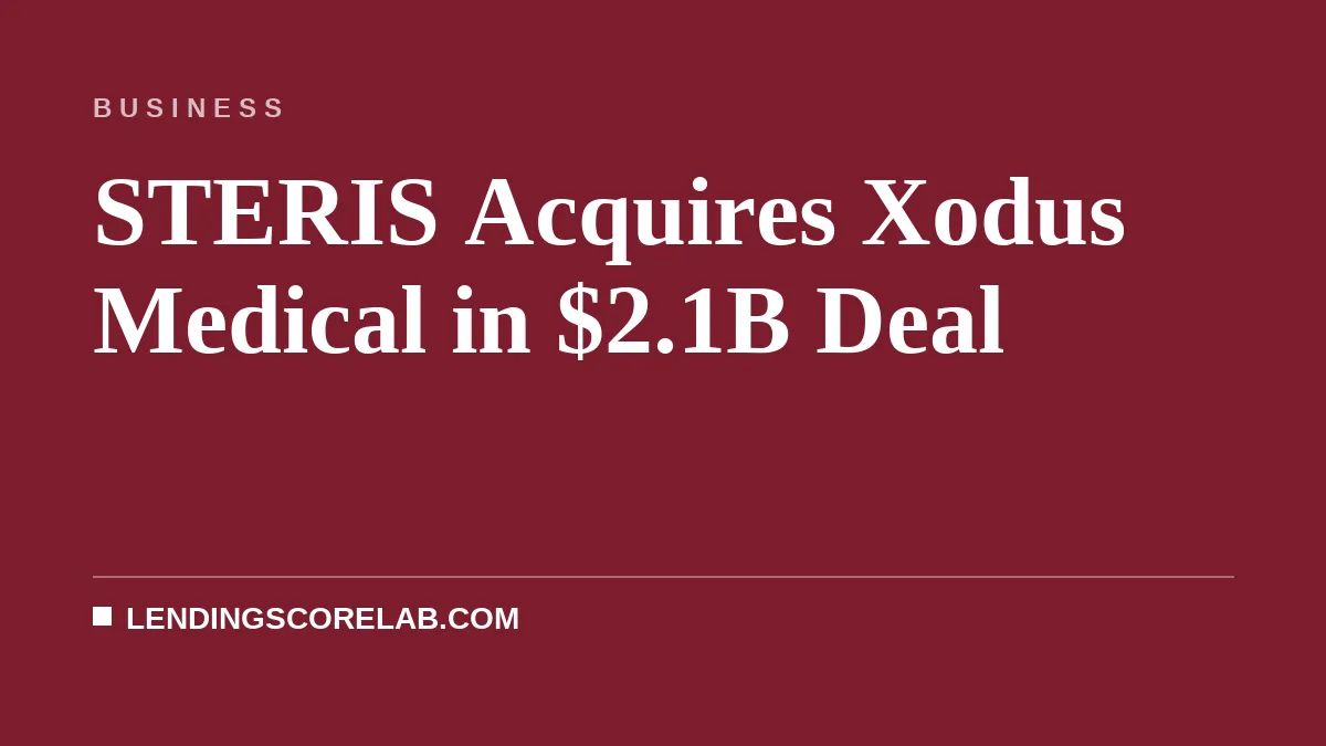 STERIS Acquires Xodus Medical in $2.1B Deal