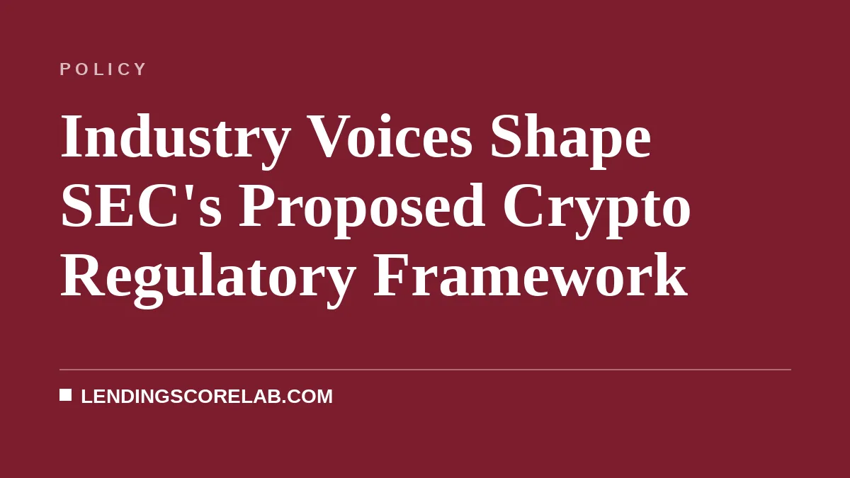 Industry Voices Shape SEC's Proposed Crypto Regulatory Framework