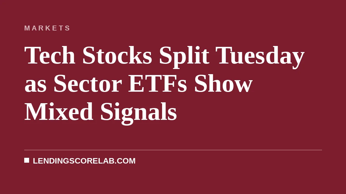 Tech Stocks Split Tuesday as Sector ETFs Show Mixed Signals