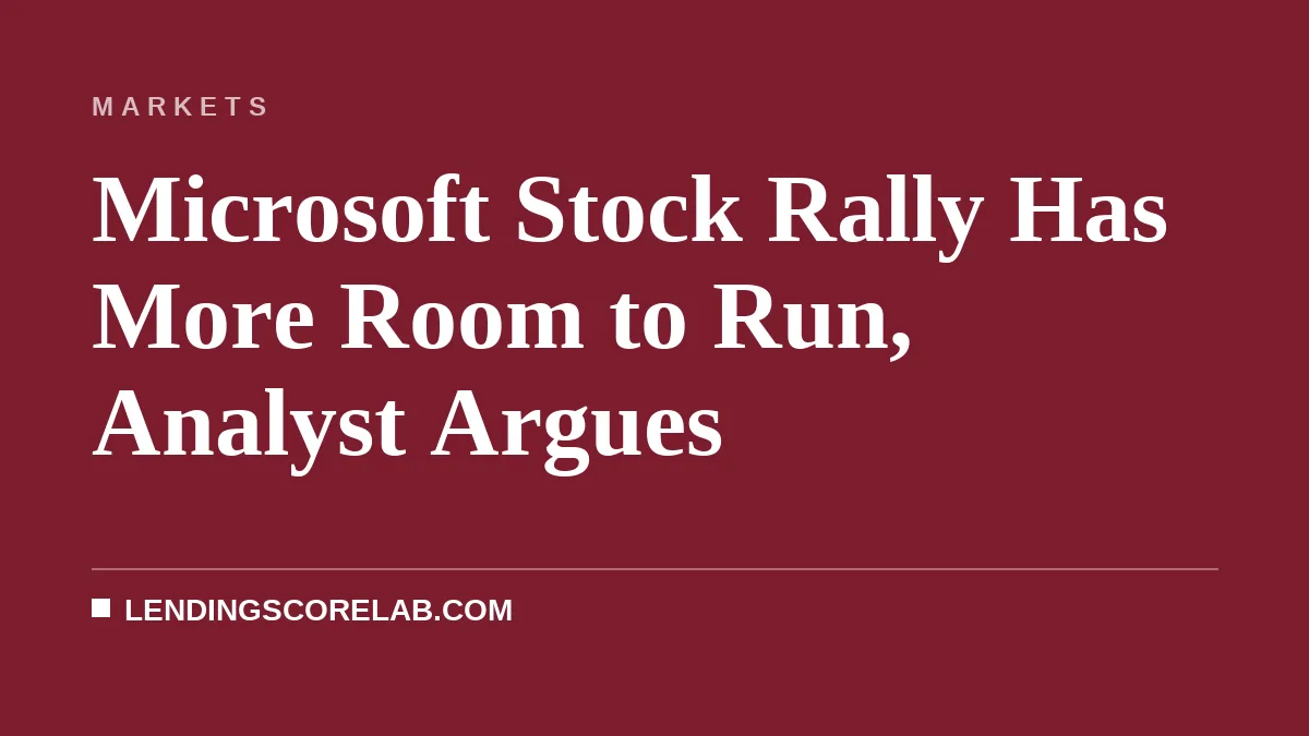 Microsoft Stock Rally Has More Room to Run, Analyst Argues