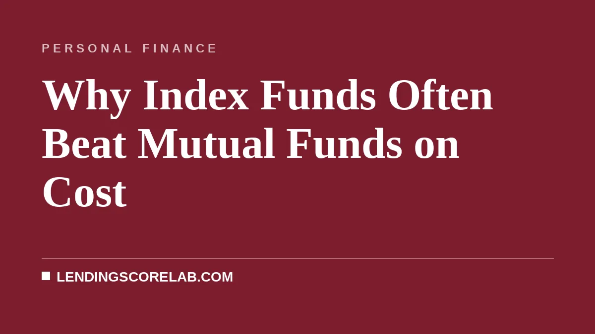 Why Index Funds Often Beat Mutual Funds on Cost