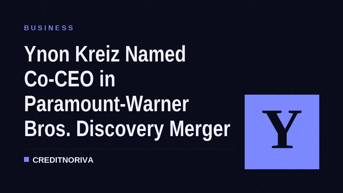 Ynon Kreiz Named Co-CEO in Paramount-Warner Bros. Discovery Merger