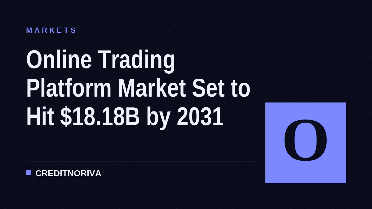 Online Trading Platform Market Set to Hit $18.18B by 2031