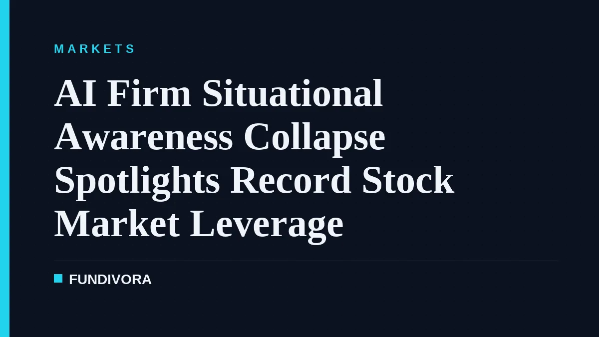 AI Firm Situational Awareness Collapse Spotlights Record Stock Market Leverage
