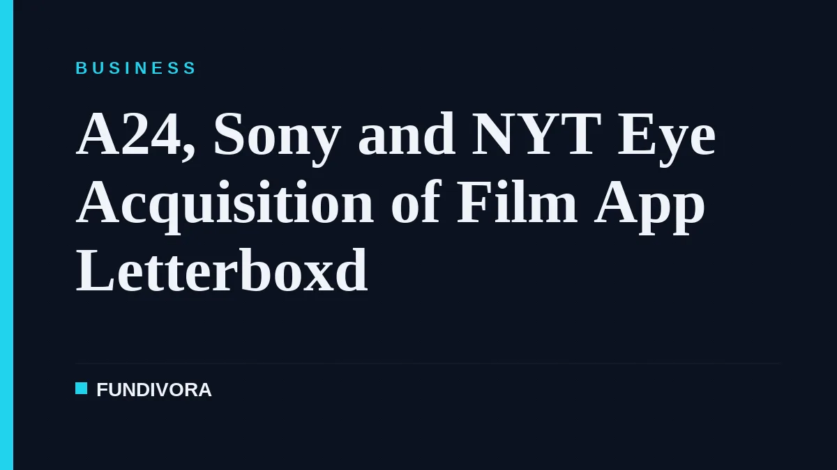 A24, Sony and NYT Eye Acquisition of Film App Letterboxd