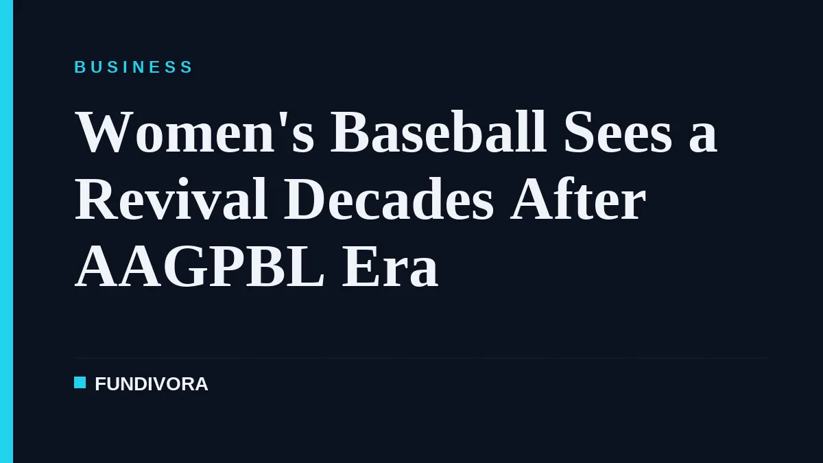 Women's Baseball Sees a Revival Decades After AAGPBL Era